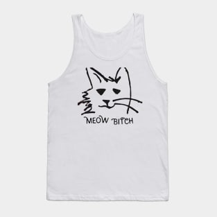 Meow Bitch #2 Tank Top